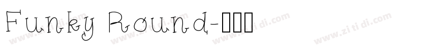 Funky Round字体转换